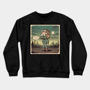 I Survived the End of The World Crewneck Sweatshirt